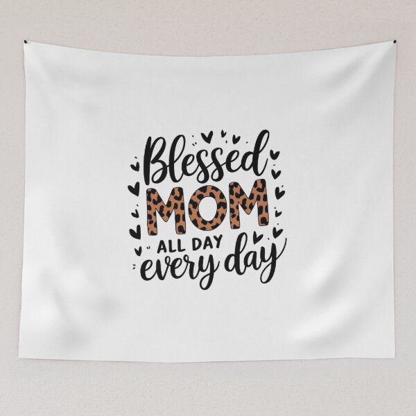 Item preview, Blessed Mom 24/7 , All Day, Every Day , funny gift , gift idea  designed and sold by masteryStore.