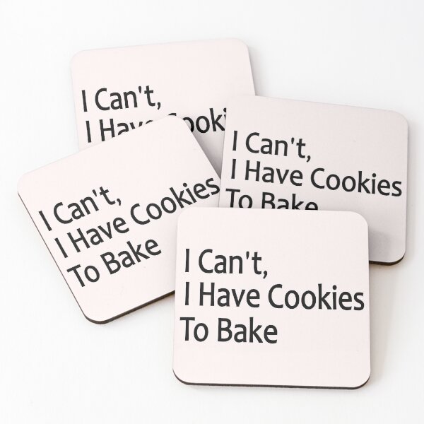 Item preview, I Can't I Have Cookies To Bake Funny Baker designed and sold by Art-Essa.