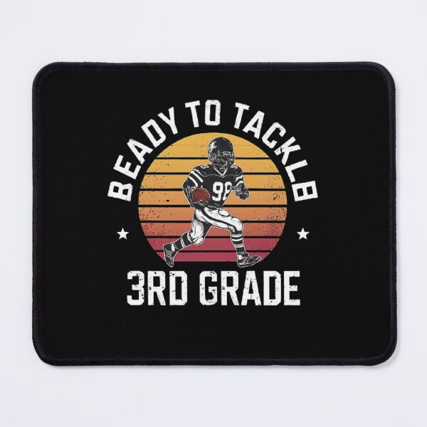 Item preview, Ready to Tackle 3rd Grade Football Apparel designed and sold by love3617.