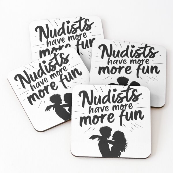 Item preview, Nudists Have More Fun - Unique Eye Catching - White designed and sold by JLEmporium.
