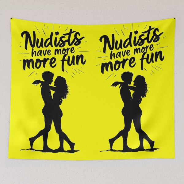Item preview, Nudists Have More Fun - Unique Eye Catching - Yellow designed and sold by JLEmporium.