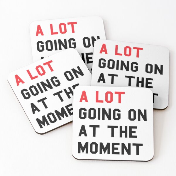 Item preview, Taylor Swift A lot going on at the moment designed and sold by HelloCal.