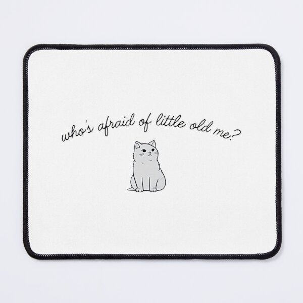 Item preview, Taylor Swift Who's Afriad of Little Old Me? designed and sold by HelloCal.