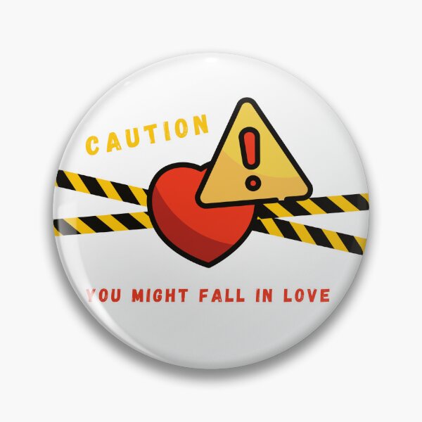 Item preview, Caution: fall in love  designed and sold by NurzZz73.