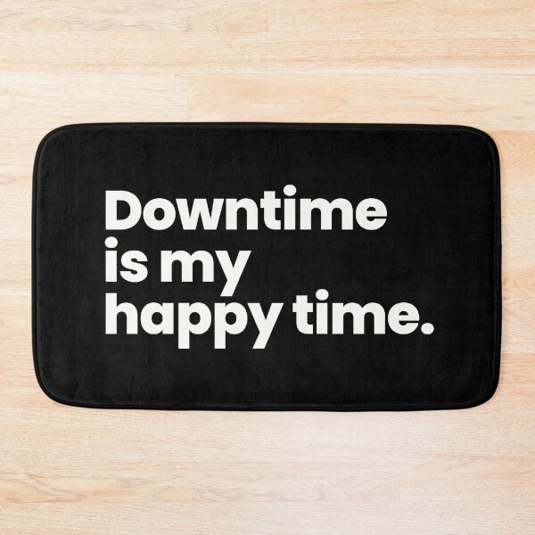 Item preview, Downtime is my happy time | Introvert and HSP designed and sold by ThingsOnTees.