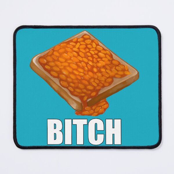 Item preview, Beans on toast BITCH designed and sold by colesuave.