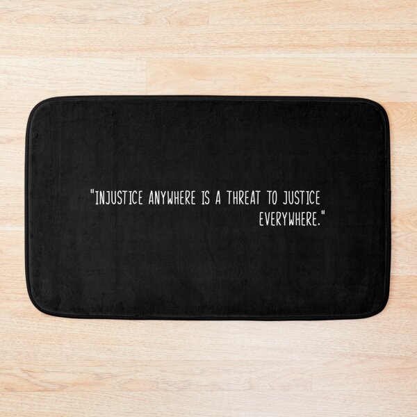 Item preview, Injustice anywhere is a threat to justice everywhere designed and sold by WilliamsGFX.