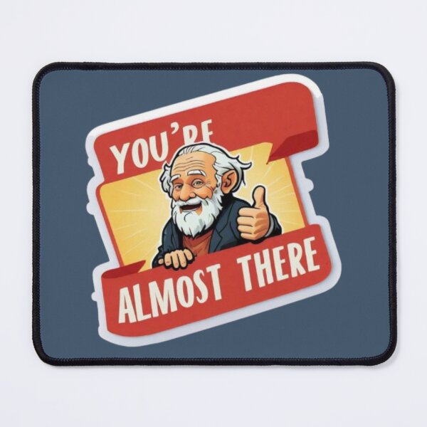 Item preview, You're Almost There designed and sold by Jeromelb1.