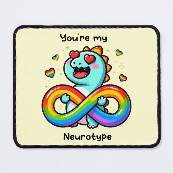 Item preview, You're my neurotype designed and sold by Vkinsify.