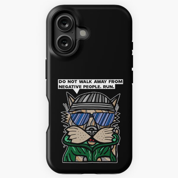 "Do not walk away from negative people, run." iPhone Tough Case