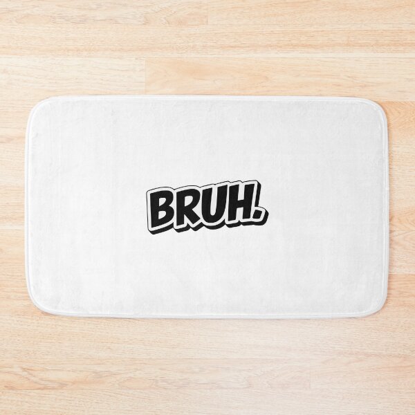 Artikelvorschau, BRUH Bold Expression T-Shirts & mehr entworfen und verkauft von NiftyWrx.
