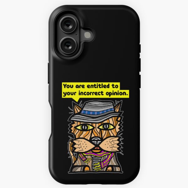 "You are entitled to your incorrect opinion." iPhone Tough Magsafe Case