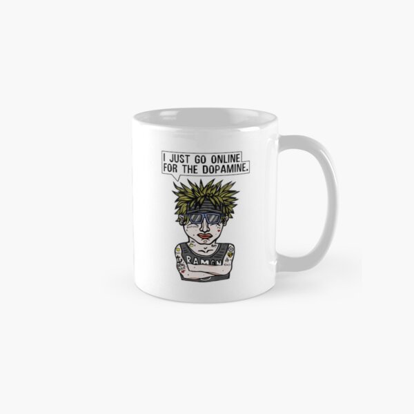 "I just go online for the dopamine." Classic Mug