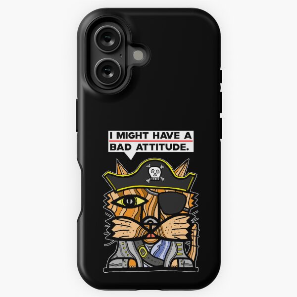 "I might have a bad attitude." iPhone Tough Case