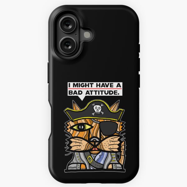 "I might have a bad attitude." iPhone Tough Magsafe Case