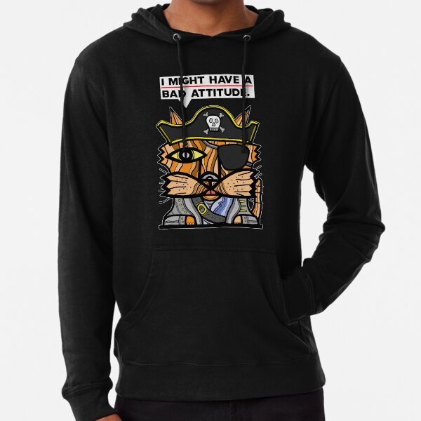 "I might have a bad attitude." Lightweight Hoodie