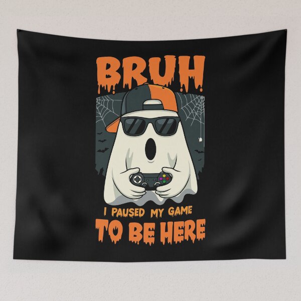Item preview,  halloween ghost funny  "I PAUSED MY GAME TO BE HERE" designed and sold by PrintyArts.