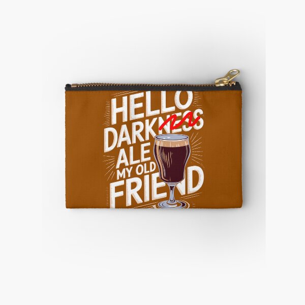 Item preview, Hello Dark(ness) Ale My Old Friend - a variation of the Simon and Garfunkel verse, but for dark ale designed and sold by clon-dot-net.
