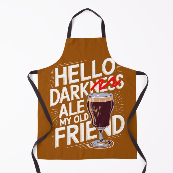 Item preview, Hello Dark(ness) Ale My Old Friend - a variation of the Simon and Garfunkel verse, but for dark ale designed and sold by clon-dot-net.