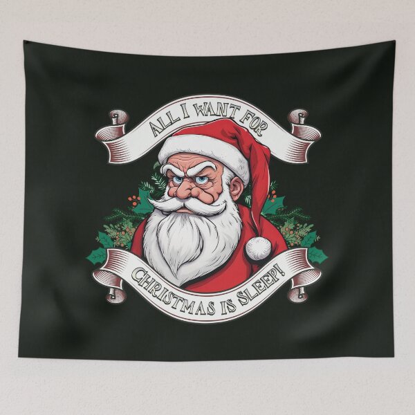 Item preview, Grumpy Santa Says, "All I Want for Christmas is Sleep!" - Night Black designed and sold by ORuaircDesigns.