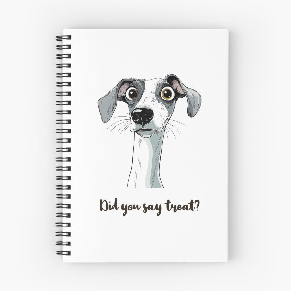 Item preview, Did You Say Treat | Whippet Canine designed and sold by FairX.
