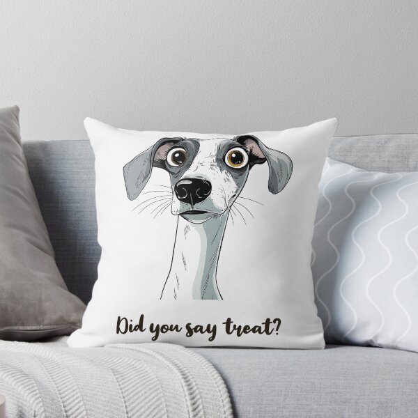 Item preview, Did You Say Treat | Whippet Canine designed and sold by FairX.