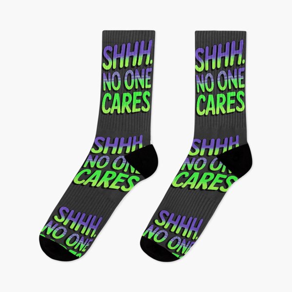 Item preview, Shhh No One Cares Funny Sarcastic Quote designed and sold by TheArtOfPat.