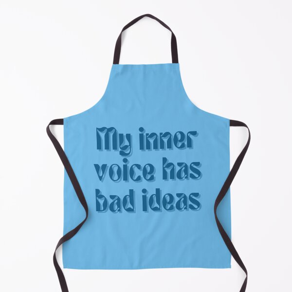 Item preview, My inner voice has bad ideas. designed and sold by FuryHive.
