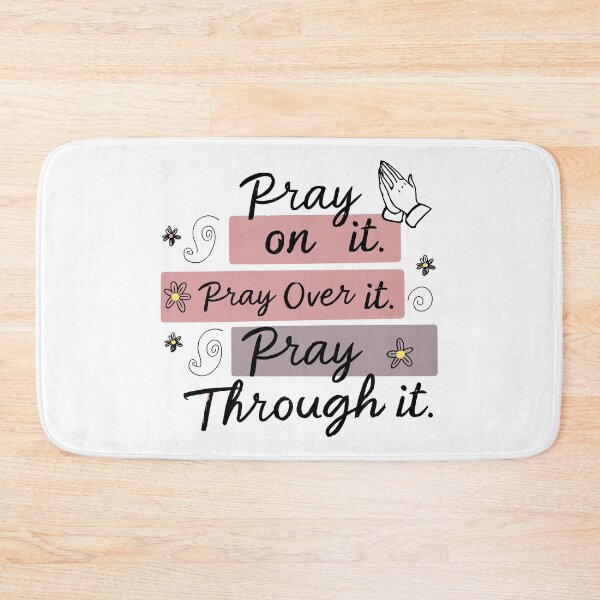 Item preview, Pray On It, Pray Over It, Pray Through It - Christian Women’s Inspirational Quote Design by Haha Handles Hub designed and sold by HahaHandlesHub.