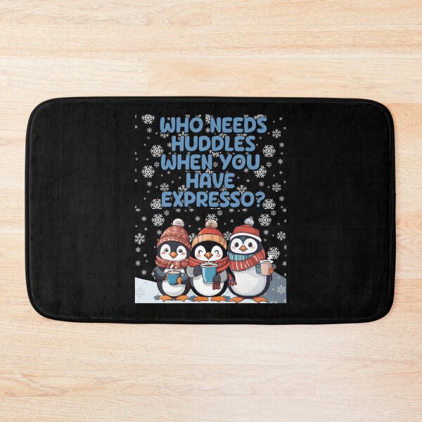 Item preview, Who Needs Huddles When You Have Expresso? Cute Penguins  designed and sold by signshirtz.