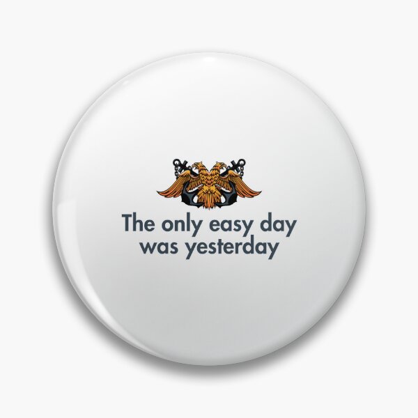 Item preview, Seal team six navy the only easy day was yesterday designed and sold by RossDillon.