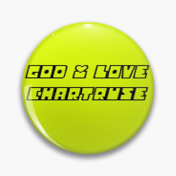 Item preview, C:\GOD I LOVE CHARTRUSE\ designed and sold by The-AuxMart.