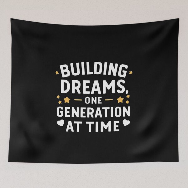 Item preview, Building Dreams, One Generation at a Time designed and sold by love3617.