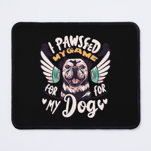 Item preview, My Game for My Dog – Cute Gamer Dog Design designed and sold by love3617.
