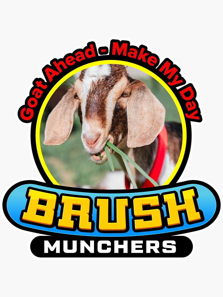 Thumbnail 3 of 3, Sticker, Goat Ahead - Make My Day - Brush Munchers designed and sold by BrushMunchers.