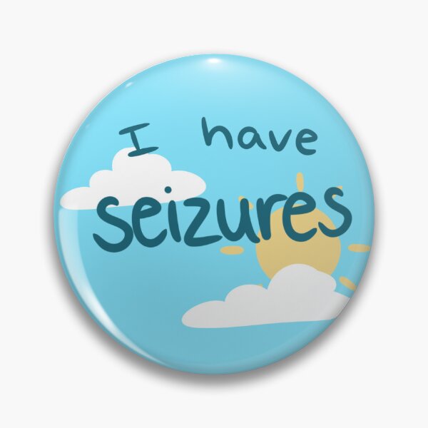 Item preview, I have seizures alert designed and sold by dreamsclouds.