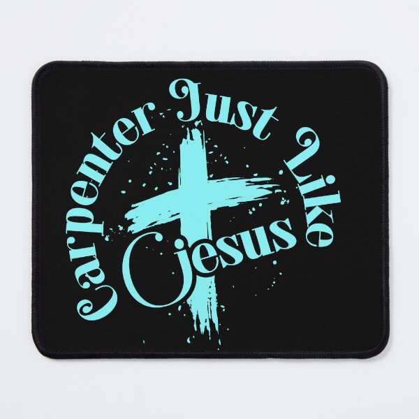 Item preview, Carpenter Just Like Jesus designed and sold by AlienOccupation.