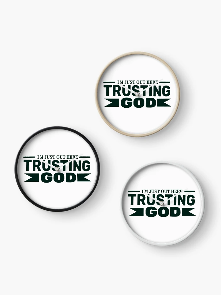 Thumbnail 3 of 4, Clock, Trusting God; designed and sold by StickerApe.