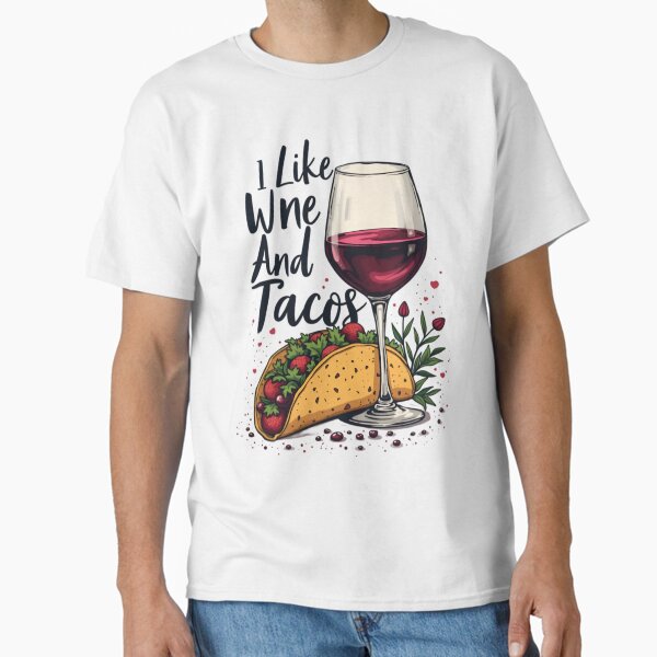 Item preview, I Like Wine And Tacos designed and sold by PaintedPixels01.