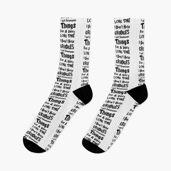 Item preview, I Don't Hold Grudges, I Just Remember Things For A Very Long Time. Funny, Sarcastic, Attitude, Design. Black Writing. designed and sold by That Cheeky Tee.