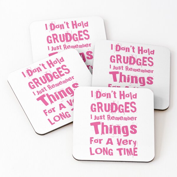 Item preview, I Don't Hold Grudges, I Just Remember Things For A Very Long Time. Funny, Sarcastic, Attitude, Design. Pink Writing. designed and sold by That Cheeky Tee.