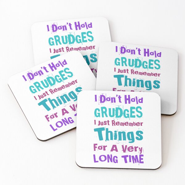 Item preview, I Don't Hold Grudges, I Just Remember Things For A Very Long Time. Funny, Sarcastic, Attitude, Design. Blue and Purple Writing. designed and sold by That Cheeky Tee.