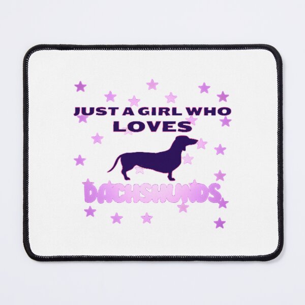 Item preview, Just a Girl Who Loves Dachshunds #5 designed and sold by creativerooney.