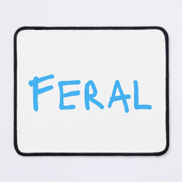 Item preview, Feral tshirt feral gen z slang tee Funny kids gift cool gen z gift t-shirt FERAL kids wild toddler gift mom tshirt toddler mum designed and sold by LaundrySalt.