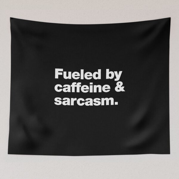 Item preview, Fueled by caffeine and sarcasm. designed and sold by chestify.