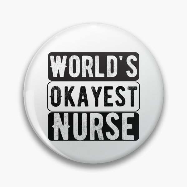 Item preview, World's Okayest Nurse designed and sold by belladesign7.