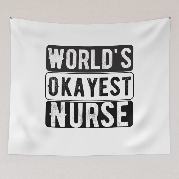 Item preview, World's Okayest Nurse designed and sold by belladesign7.