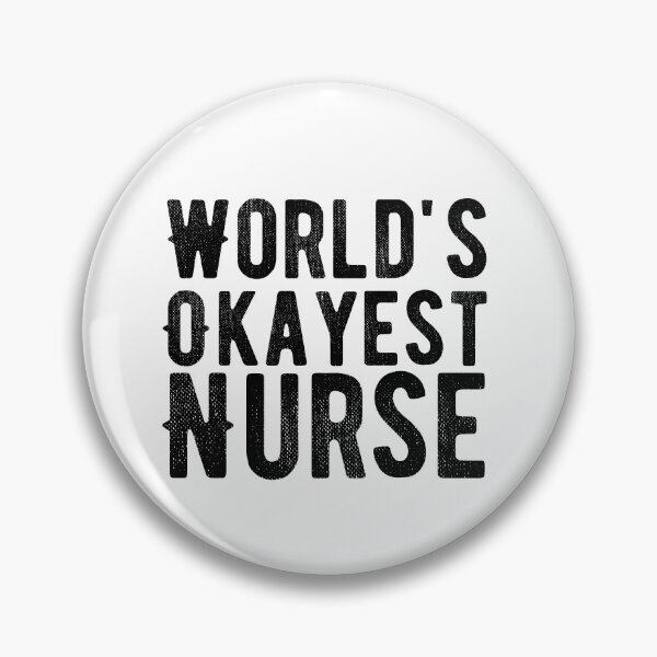 Item preview, World's Okayest Nurse designed and sold by belladesign7.