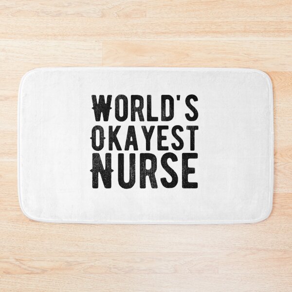 Item preview, World's Okayest Nurse designed and sold by belladesign7.