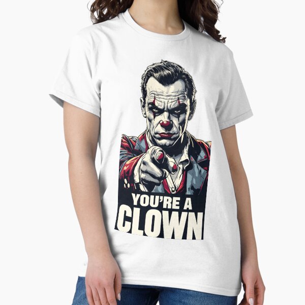 Item preview, You're clown designed and sold by Shikrolao.